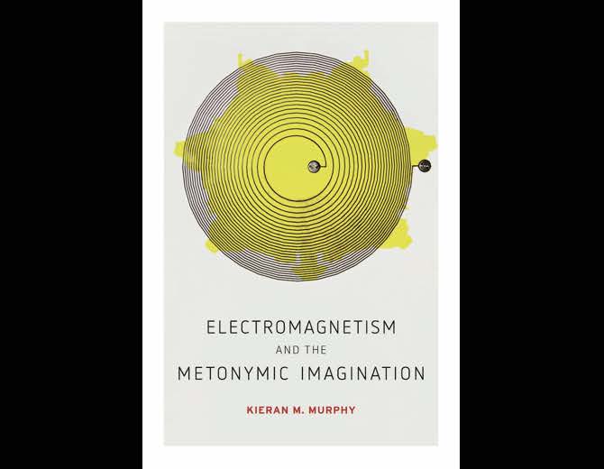 Book Cover: Electromagnetism and the Metonymic Imagination